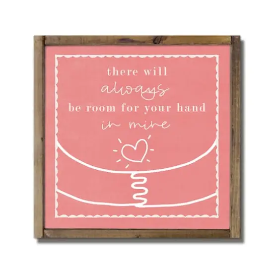 Always Room for Your Hand in Mine Framed Wood Plaque {1}