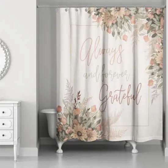 Always and Forever Grateful Shower Curtain {3}