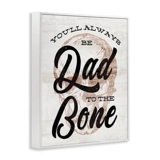 Stupell Industries Dad To The Bone Punny Skull Phrase Framed Giclee Art White {4}