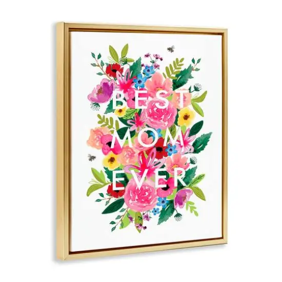 Stupell Industries Floral Best Mom Ever Floater Framed Art Gold {4}
