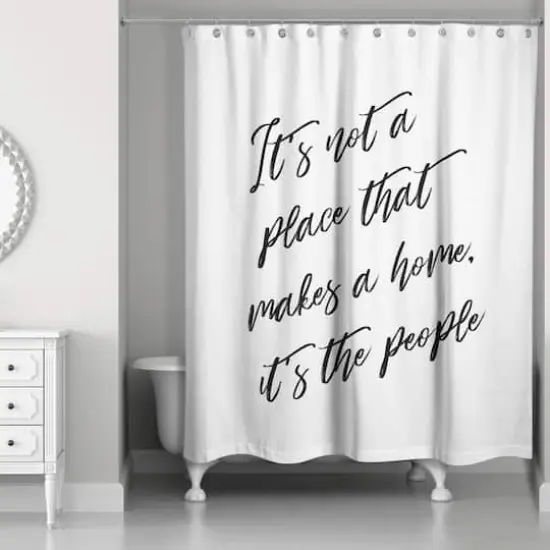 It's Not a Place That Makes a Home 71" x 74" Shower Curtain {1}
