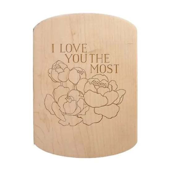 11" x 8" I Love You the Most Maple Oval Cutting Board {1}