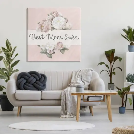 Stupell Industries Best Mom Ever Delicate Flower Bouquet Text Quote Canvas Wall Art {3}