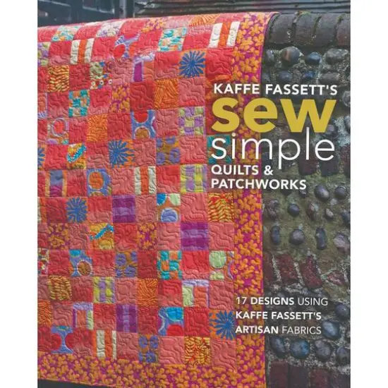 Taunton Press Kaffe Fassett's Sew Simple Book {1}