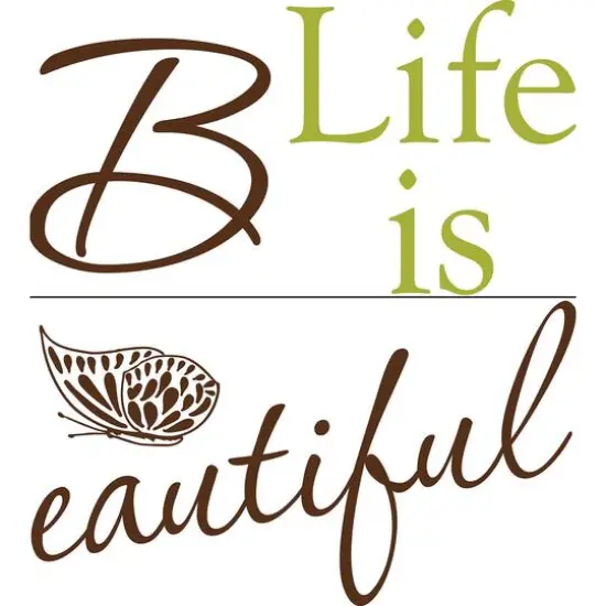 WallPops Life Is Beautiful Wall Quote {3}
