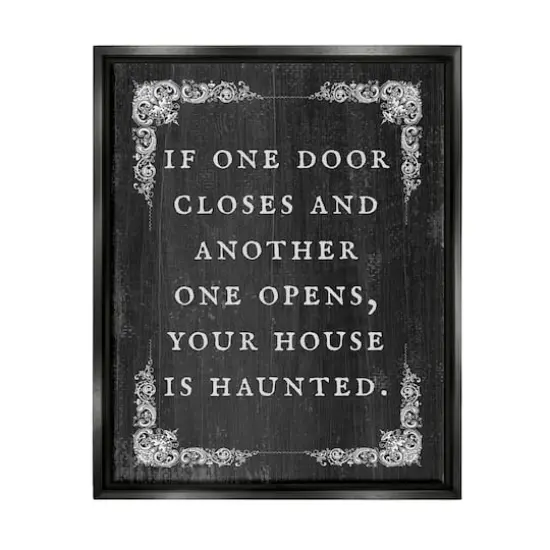 Stupell Industries Funny Haunted House Phrase Framed Floater Canvas Wall Art Black {1}