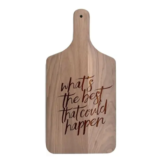 17" What's the Best That Could Happen Walnut Paddle Cutting Board {1}