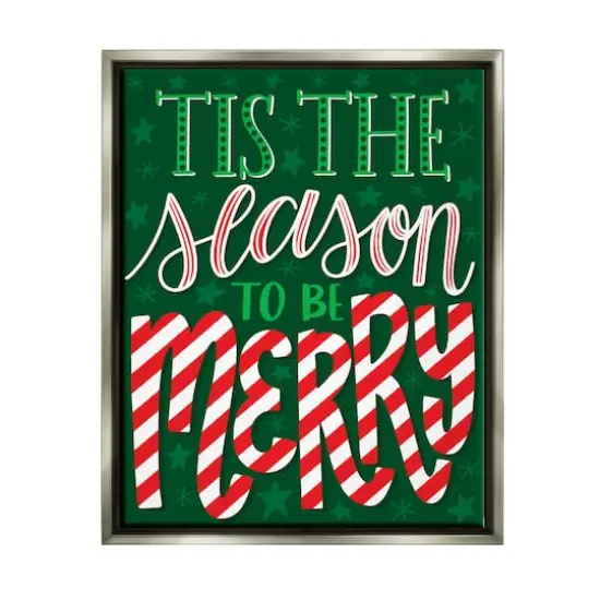 Stupell Industries Tis The Season To Be Merry Patterned Framed Floater Canvas Wall Art Gray {1}