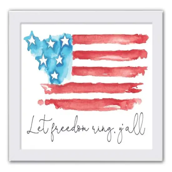 Let Freedom Ring Y'all White Framed Print Under Plexiglass {1}