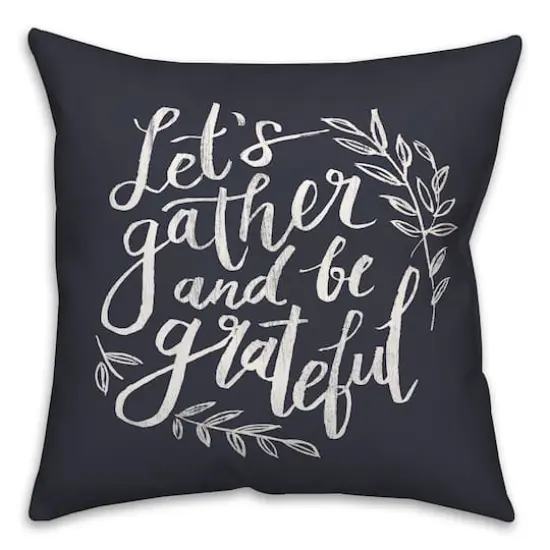 18" Gather & Grateful Throw Pillow Navy {1}