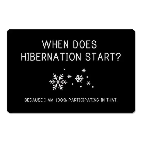 When Does Hibernation Start 27x18 Floor Mat {1}
