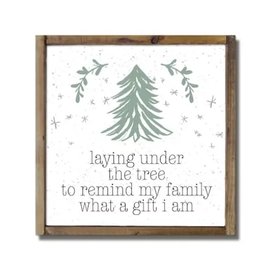 What a Gift I Am Framed Wood Plaque {1}