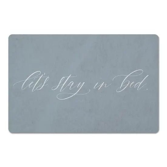 Let's Stay In Bed 18" x 27" Floor Mat {1}