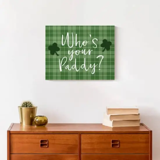 Who's Your Paddy Canvas Wall Art {3}