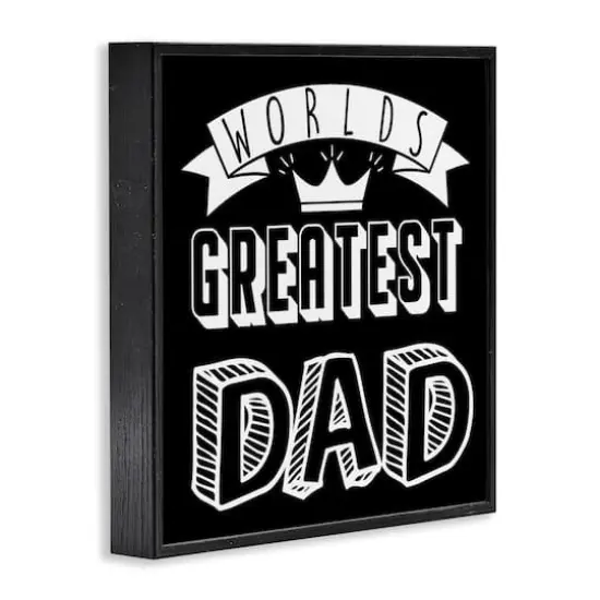 Stupell Industries Worlds Greatest Dad Cool Varied Typography Crown Design Framed Giclee Art Black {4}