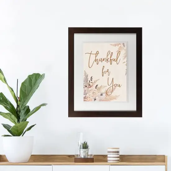 Thankful For You Walnut Framed Print Under Plexiglass {4}