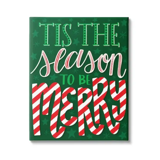 Stupell Industries Tis The Season To Be Merry Patterned Canvas Wall Art {1}