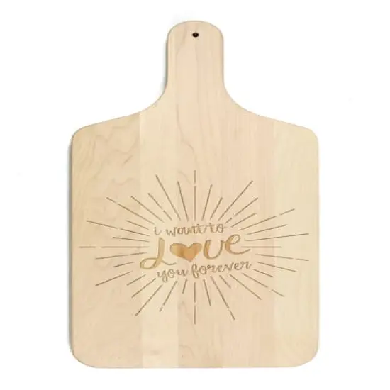I Want to Love You Forever 8" x 17" Maple Paddle Cutting Board {1}