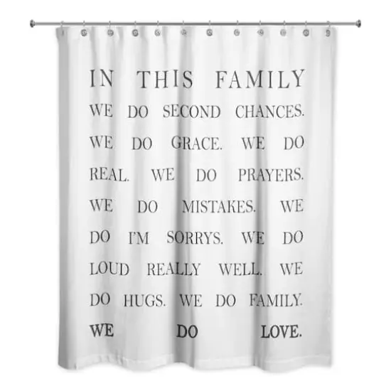 In This Family 71" x 74" Shower Curtain {3}