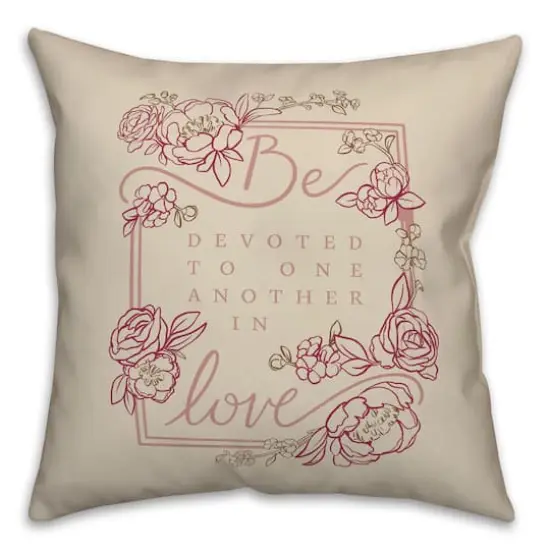 Be Devoted 18" x 18" Throw Pillow {1}