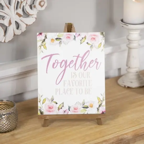 11" Wooden Easel Together is Our Favorite Place To Be Floral Spring Sign {4}