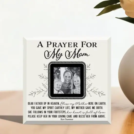 Prayer For My Mom 4" x 4" Frame with Easel {1}