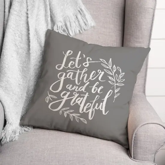 18" Gather & Grateful Throw Pillow Gray {3}