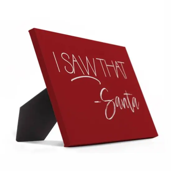 Santa Saw That 10x8 Tabletop Canvas {3}