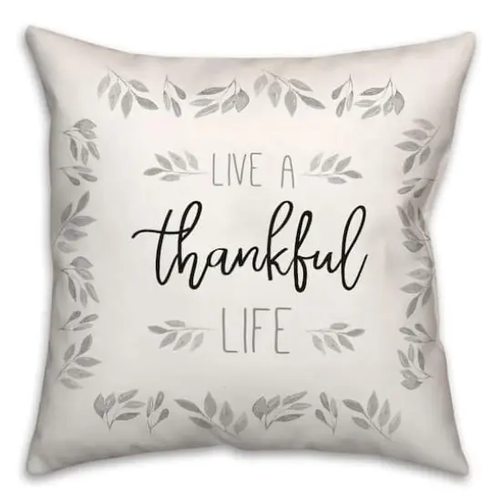 Off-White Live A Thankful Life Throw Pillow {1}