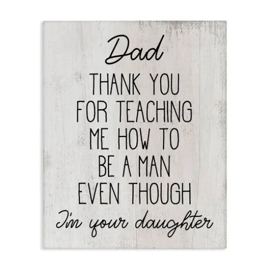 Stupell Industries Dad Thank You Phrase Family Daughter Humor Canvas Wall Art {1}