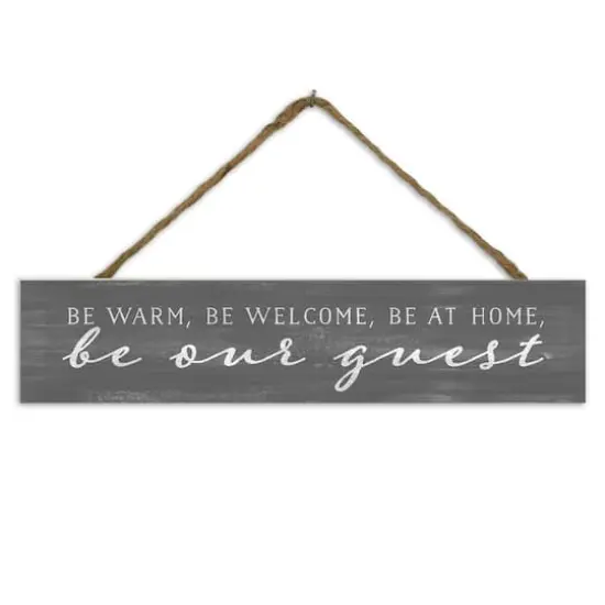 Be Our Guest 17" x 3.5" Outdoor/Indoor Hanging Sign {1}