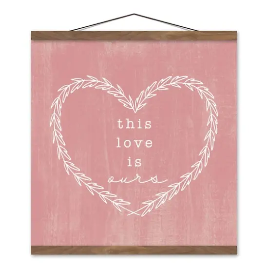 This Love is Ours Teak Hanging Canvas {1}