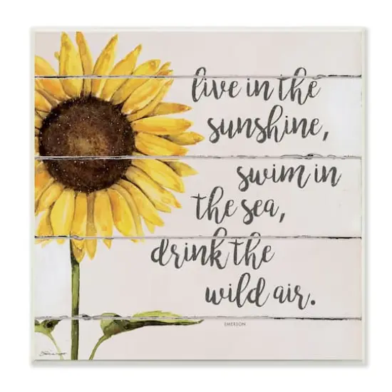 Stupell Industries Live In Sunshine Drink Wild Air Phrase Sunflower,12" x 12" {1}