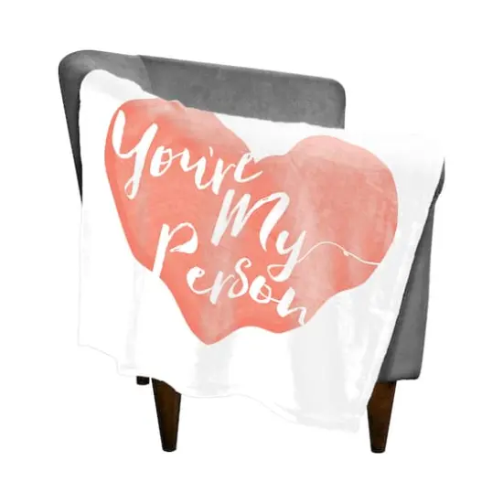 You're My Person Throw Blanket {3}