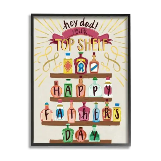 Stupell Industries Dad You're Top Shelf Phrase Framed Giclee Art Black {1}