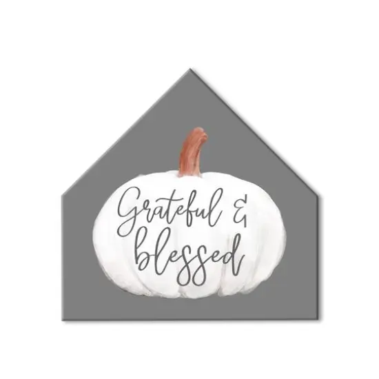 Grateful Blessed House Shaped Hanging Canvas {1}