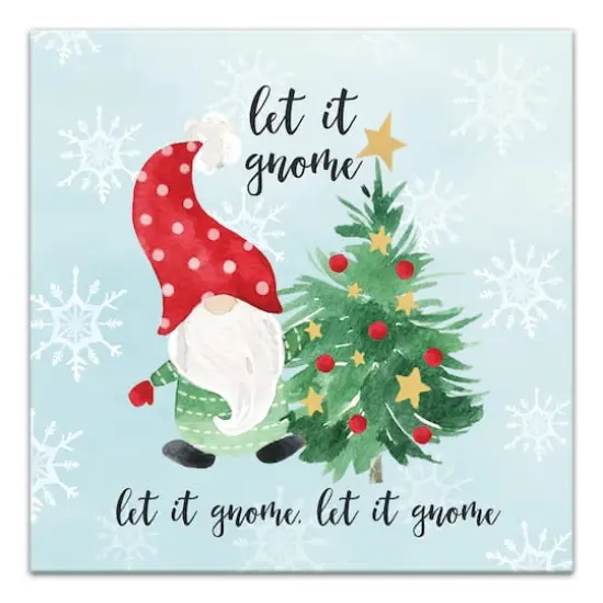 Let it Gnome Canvas Wall Art {1}
