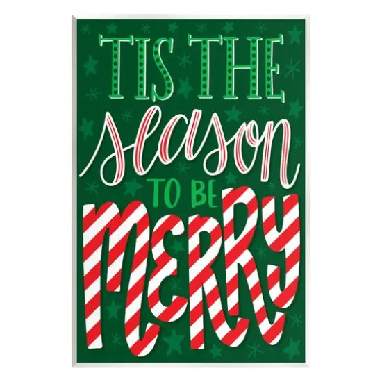 Stupell Industries Tis The Season To Be Merry Patterned Wall Plaque Art {1}