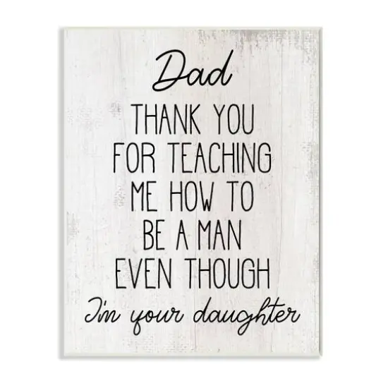 Stupell Industries Dad Thank You Phrase Family Daughter Humor Wall Plaque Art {1}