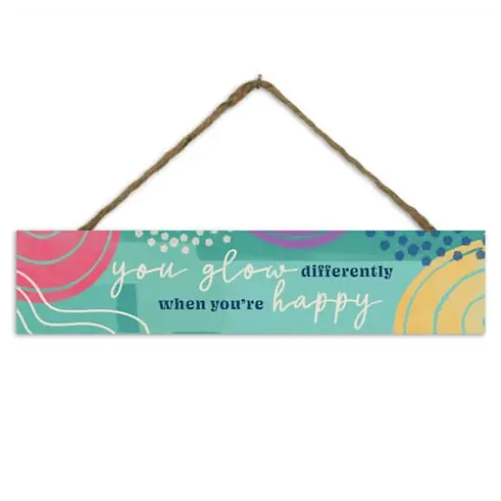 17" You Glow Differently Outdoor/Indoor Hanging Sign {1}