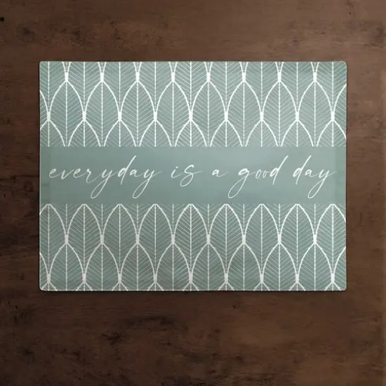 18" Every Day Is A Good Day Poly Twill Placemat {3}