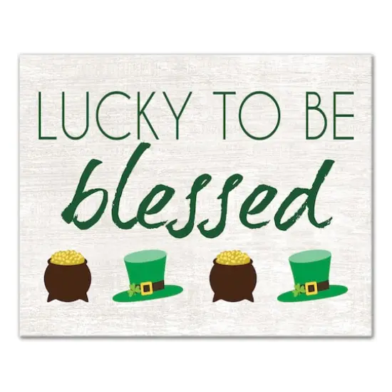 Lucky To Be Blessed 16" x 20" Canvas Wall Art {1}