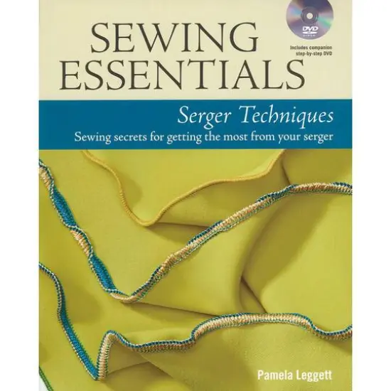 Taunton Press Sewing Essentials Serger Tech Book {1}