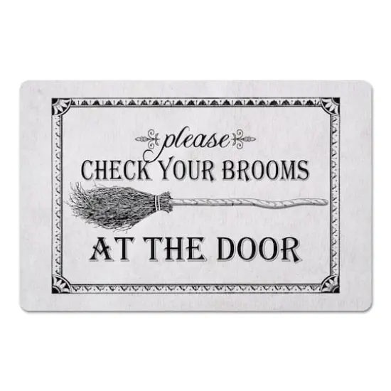 Check Your Brooms At The Door Floor Mat {1}