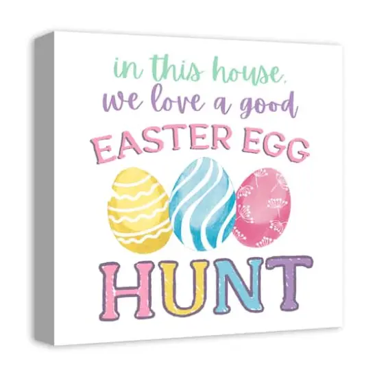 We Love a Good Easter Egg Hunt 16" x 16" Canvas Wall Art {3}