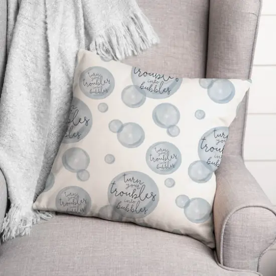 Turn Your Troubles Into Bubbles Throw Pillow White {3}