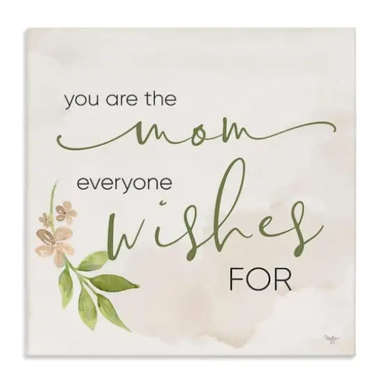 Stupell Industries Mom Everyone Wishes For Canvas Wall Art {1}