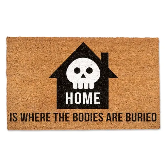 Home is Where the Bodies are Buried Door Mat {1}