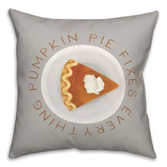 Pumpkin Pie Fixes Everything Throw Pillow {1}
