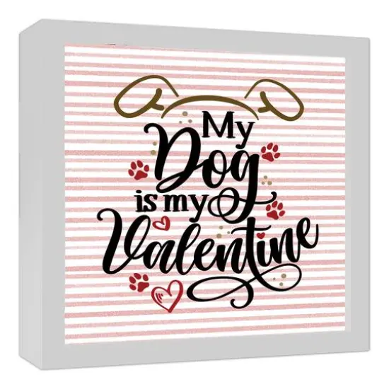 My Dog is My Valentine White Framed Canvas {3}